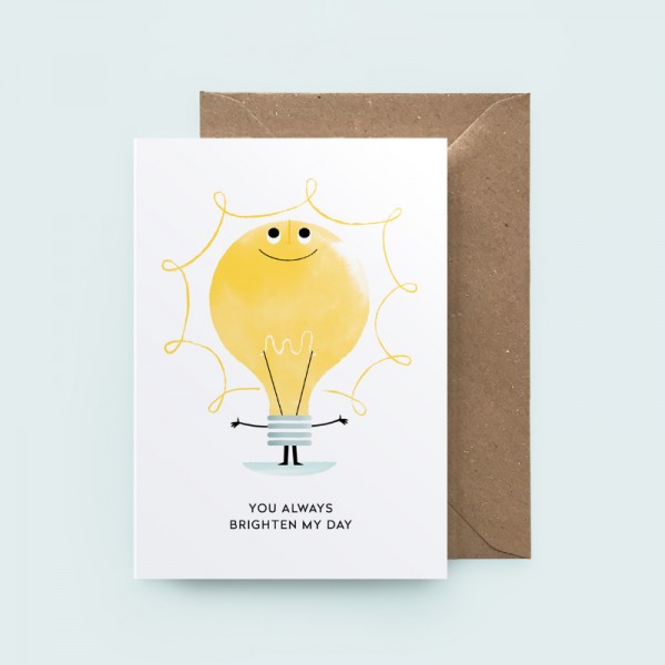 You Brighten My Day - Terms of Endearment Card