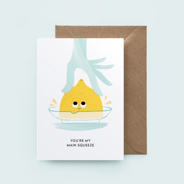 You're My Main Squeeze - Terms of Endearment Card