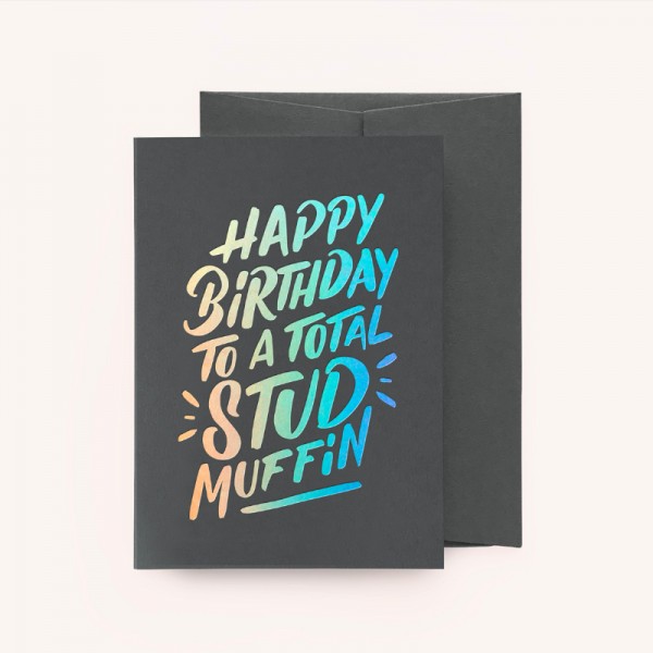 Total Stud Muffin - There. I Said It Card