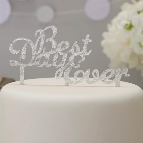 Sparkle Silver Best Day Ever Wedding Cake Topper - Metallic Perfection